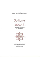 Solitaire absent : poeme en bichelamar et en francais