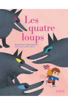 Les quatres loups