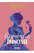 Rosewood chronicles - vol02 - apprentie princesse