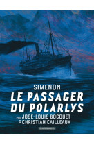 Collection simenon, les romans durs - le passager du polarlys