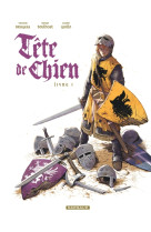 Tete de chien - tome 1 - livre i