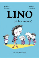 Lino (et les autres)