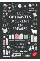 Les optimistes meurent en premier