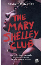The mary shelley club