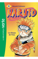 Naruto - t04 - naruto 04 ned - les ninjas de l-eau