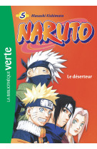 Naruto - t05 - naruto 05 ned - le deserteur