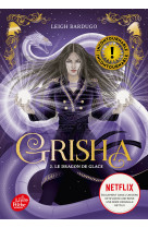 Grisha - tome 2 - le dragon de glace