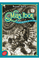 Miss pook et les enfants de la lune - tome 1