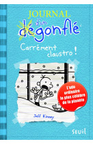 Journal d'un dégonflé - tome 6 - carrément claustro