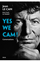 Yes we cam ! - conversations