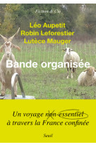 Bande organisée