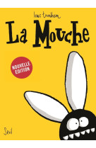 La mouche ((nouvelle edition))