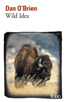 Wild idea - des bisons a la terre et de la terre aux bisons