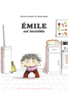 Emile est invisible