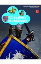 Chevaliers et chateaux