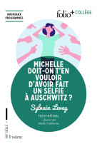 Michelle doit-on t-en vouloir d-avoir fait un selfie a auschwitz ?