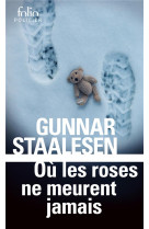 Ou les roses ne meurent jamais - une enquete de varg veum, le prive norvegien