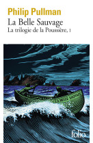 La trilogie de la poussiere - tome 01 - la belle sauvage