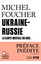 Ukraine-russie - la carte mentale du duel