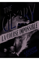 The glory - la course impossible