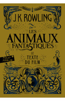 Les animaux fantastiques - le texte du film