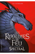 Les royaumes de feu - legendes - spectral