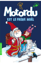 Motordu est le frere noel