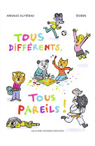 Tous différents, tous pareils !