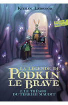 La legende de podkin le brave - vol02 - le tresor du terrier maudit