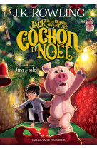 Jack et la grande aventure du cochon de noel