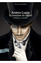 Arsène lupin, le bouchon de cristal