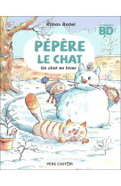 Pepere le chat - t05 - un chat en hiver