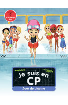 Je suis en cp - t03 - jour de piscine - niveau 2