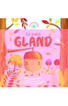 Le petit gland