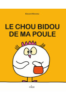 Le chou bidou de ma poule