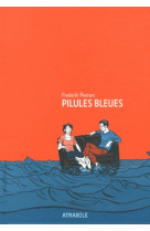 Pilules bleues - nouvelle edition