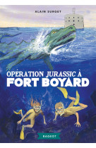 Fort boyard - t07 - operation jurassic a fort boyard