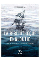 La bibliothèque engloutie - la quête idéale du fils de christophe colomb