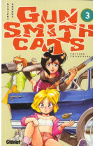 Gunsmith cats - tome 03