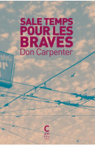 Sale temps pour les braves (poche edition courante)