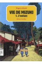 Vie de mizuki t1 - vol01