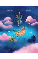 Le bateau rêve