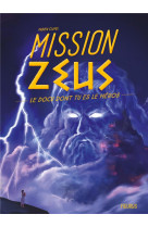 Mission zeus