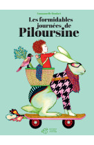 Les formidables journees de piloursine