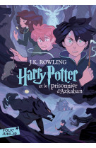 Harry potter - iii - harry potter et le prisonnier d-azkaban - edition 2023