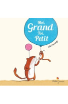 Moi grand, toi petit