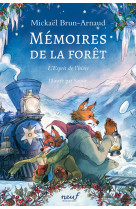 Memoires de la foret - tome 3 - l-esprit de l-hiver