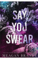Say you swear