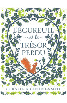 L-ecureuil et le tresor perdu