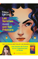 Les femmes aussi ont fait l'histoire